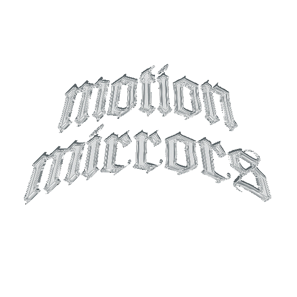 Motion Mirrors